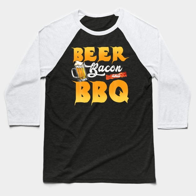 Drink beer and bacon some meat bbq smoker Baseball T-Shirt by Tianna Bahringer